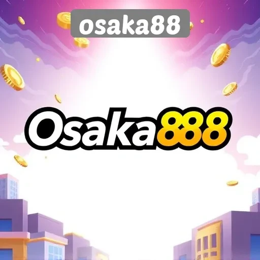 Mengapa Osaka88 Menarik untuk Penggemar Game Online